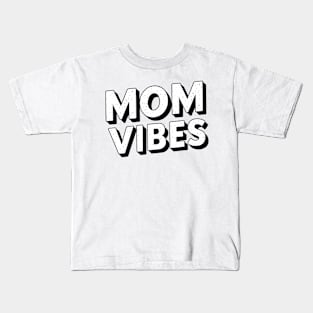 Mom-Vibes Kids T-Shirt